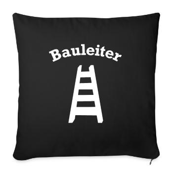 Bauleiter Stehleiter Baustelle Baustellen Leiter - Sofakissenbezug 45 x 45 cm - Schwarz - Vorne