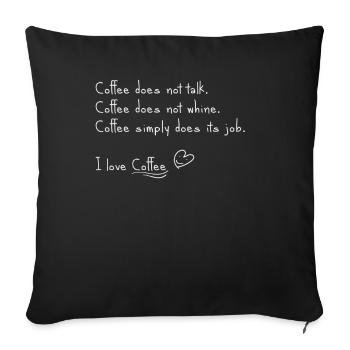 I love coffee - Sofa pillowcase 17,3'' x 17,3'' (45 x 45 cm) - black - Front