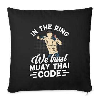 Sur le Ring, nous faisons confiance au Muay Thai Code - Housse de coussin décorative 45 x 45 cm - noir - Devant