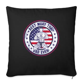 Best Muay Thai Dad Ever - Sofa pillowcase 17,3'' x 17,3'' (45 x 45 cm) - black - Front