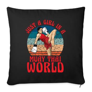 Just a Girl in a Muay Thai World - Sofa pillowcase 17,3'' x 17,3'' (45 x 45 cm) - black - Front