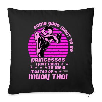 Some Girls want to be princesses I just want to be - Sofa pillowcase 17,3'' x 17,3'' (45 x 45 cm) - black - Front