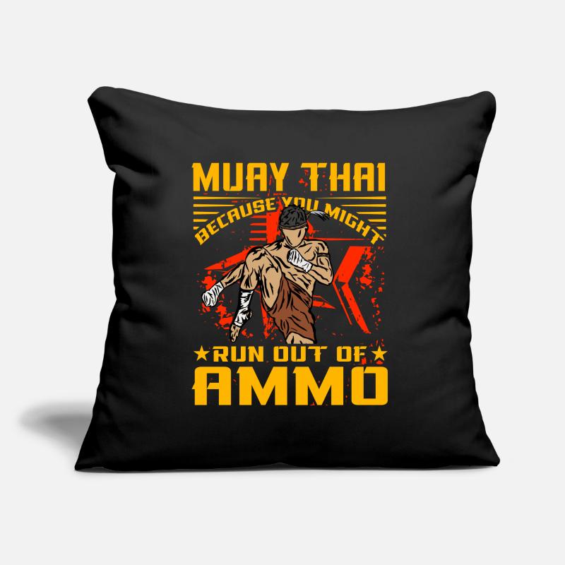 Muay Thai parce que vous pourriez manquer de munitions Housse de coussin décorative 45 x 45 cm