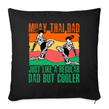 Papa Muay Thai comme un papa normal mais plus cool - Housse de coussin décorative 45 x 45 cm - noir - Devant