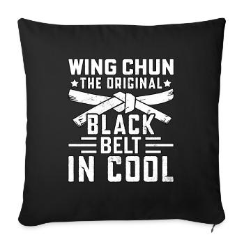 Wing Chun der original schwarze Gürtel in cool - Sofakissenbezug 45 x 45 cm - Schwarz - Vorne
