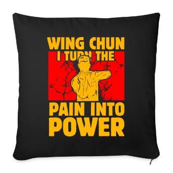 Wing Chun : Je transforme la douleur en Puissance - Housse de coussin décorative 45 x 45 cm - noir - Devant