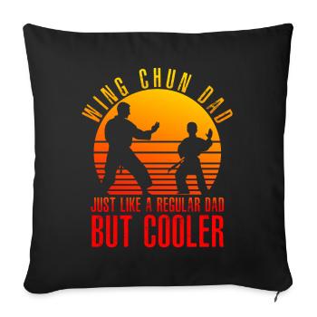 Wing Chun Dad just like a regular Dad but cooler - Sofa pillowcase 17,3'' x 17,3'' (45 x 45 cm) - black - Front