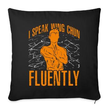 I speak Wing Chun fluently - Sofa pillowcase 17,3'' x 17,3'' (45 x 45 cm) - black - Front