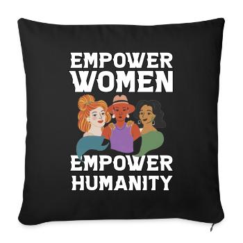 Empower women empower humanity - Sofa pillowcase 17,3'' x 17,3'' (45 x 45 cm) - black - Front