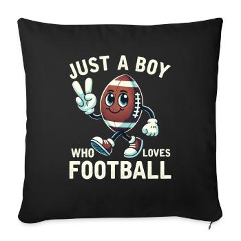 Just A Boy Who Loves Football Boys Men - Sofa pillowcase 17,3'' x 17,3'' (45 x 45 cm) - black - Front