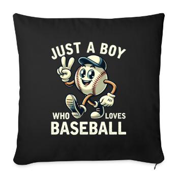 Just A Boy Who Loves Baseball Boys Men - Sofa pillowcase 17,3'' x 17,3'' (45 x 45 cm) - black - Front