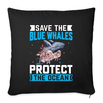 Save the Blue Whales protect the Ocean - Sofa pillowcase 17,3'' x 17,3'' (45 x 45 cm) - black - Front