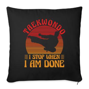 Taekwondo j’arrête quand j’ai fini - Housse de coussin décorative 45 x 45 cm - noir - Devant