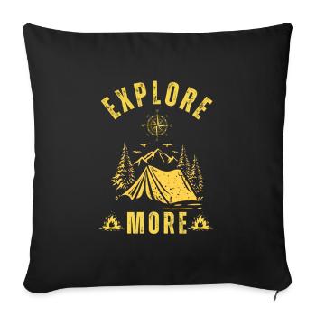 Explore More Funny Camping Lover - Sofa pillowcase 17,3'' x 17,3'' (45 x 45 cm) - black - Front
