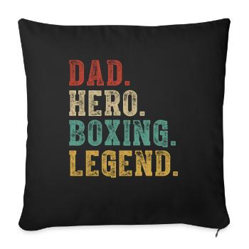 Dad Hero Boxing Legend - Sofa pillowcase 17,3'' x 17,3'' (45 x 45 cm) - black - Front