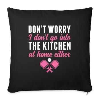 Pickleball players don't go in - Sofa pillowcase 17,3'' x 17,3'' (45 x 45 cm) - black - Front