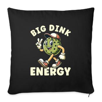 Big Dink Energy Pickleball Player Funny - Sofa pillowcase 17,3'' x 17,3'' (45 x 45 cm) - black - Front