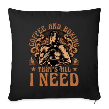 Coffee and Boxing that's all I need - Sofa pillowcase 17,3'' x 17,3'' (45 x 45 cm) - black - Front