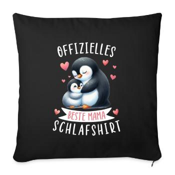 Offizielles Beste Mama Schlafshirt Pinguin - Sofakissenbezug 45 x 45 cm - Schwarz - Vorne