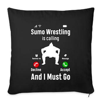 La lutte de sumo m’appelle et je dois y aller - Housse de coussin décorative 45 x 45 cm - noir - Devant
