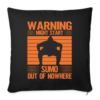 L’avertissement pourrait déclencher le sumo de nulle part - Housse de coussin décorative 45 x 45 cm - noir - Devant