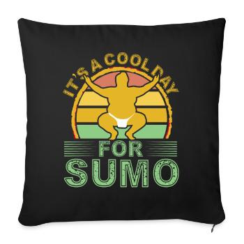 It's a cool day for Sumo - Sofa pillowcase 17,3'' x 17,3'' (45 x 45 cm) - black - Front