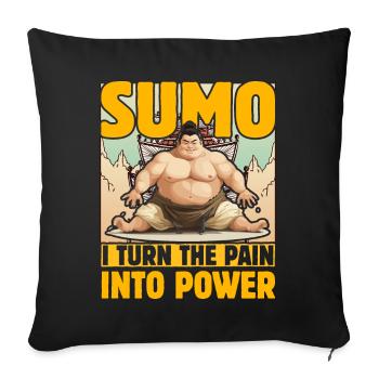 Sumo Je transforme la douleur en puissance - Housse de coussin décorative 45 x 45 cm - noir - Devant