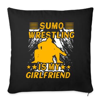 Sumo Wrestling is my Girlfriend - Sofa pillowcase 17,3'' x 17,3'' (45 x 45 cm) - black - Front