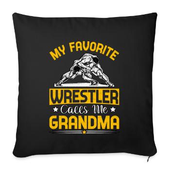 My favorite Wrestler calls me Grandma - Sofa pillowcase 17,3'' x 17,3'' (45 x 45 cm) - black - Front