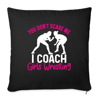 Tu ne me fais pas peur, j’entraîne la lutte féminine - Housse de coussin décorative 45 x 45 cm - noir - Devant