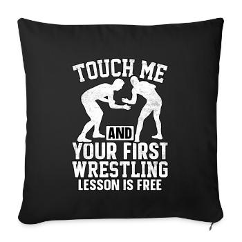 Touchez les hommes et votre première leçon de lutte est gratuite - Housse de coussin décorative 45 x 45 cm - noir - Devant