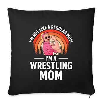 I'm not like a regular Mom I'm a Wrestling Mom - Sofa pillowcase 17,3'' x 17,3'' (45 x 45 cm) - black - Front