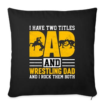 J’ai deux titres : papa et papa catcheur - Housse de coussin décorative 45 x 45 cm - noir - Devant