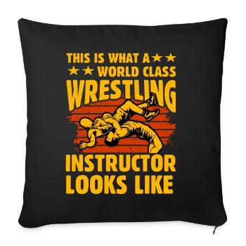 This is what world class wrestling instructor - Sofa pillowcase 17,3'' x 17,3'' (45 x 45 cm) - black - Front