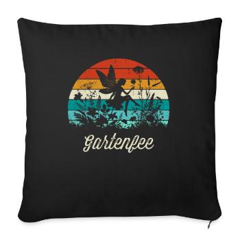 Gartenfee Mama Oma Hobbygärtner Muttertag Garten - Sofakissenbezug 45 x 45 cm - Schwarz - Vorne