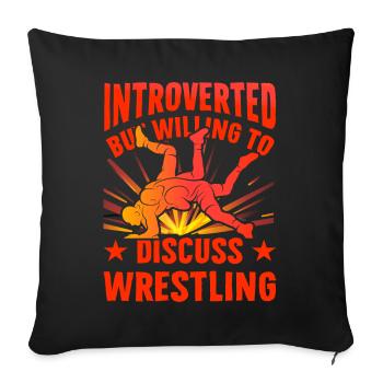 Introverti mais prêt à discuter de lutte - Housse de coussin décorative 45 x 45 cm - noir - Devant