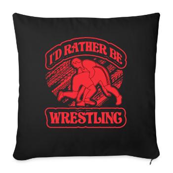 I'd rather be Wrestling - Sofa pillowcase 17,3'' x 17,3'' (45 x 45 cm) - black - Front