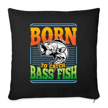 Geboren, um Barschfische zu fangen - Sofakissenbezug 45 x 45 cm - Schwarz - Vorne