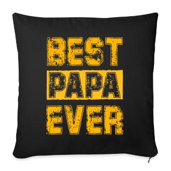 Best Papa ever - Sofa pillowcase 17,3'' x 17,3'' (45 x 45 cm) - black - Front