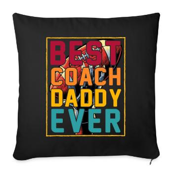 Best Coach Daddy ever - Sofa pillowcase 17,3'' x 17,3'' (45 x 45 cm) - black - Front