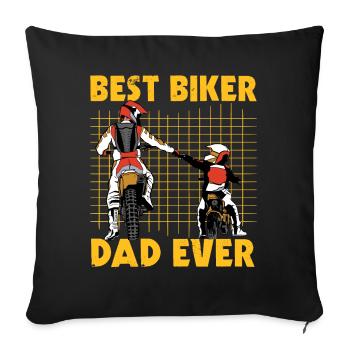 Best Biker Dad Ever - Sofa pillowcase 17,3'' x 17,3'' (45 x 45 cm) - black - Front