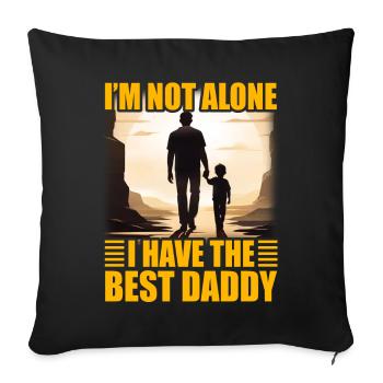 Je ne suis pas seul, j’ai le meilleur papa - Housse de coussin décorative 45 x 45 cm - noir - Devant