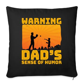 Avertissement : le sens de l’humour de papa - Housse de coussin décorative 45 x 45 cm - noir - Devant