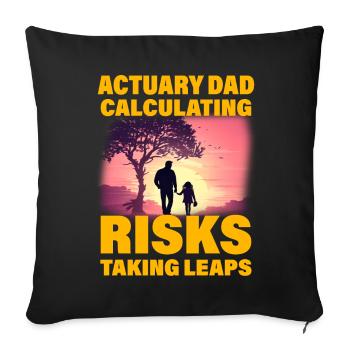 Actuary Dad Calculating risks taking leaps - Sofa pillowcase 17,3'' x 17,3'' (45 x 45 cm) - black - Front