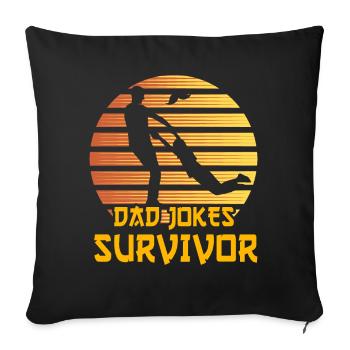 Papa plaisante sur le survivant - Housse de coussin décorative 45 x 45 cm - noir - Devant