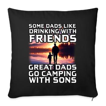 Great Dads go Camping with Sons - Sofa pillowcase 17,3'' x 17,3'' (45 x 45 cm) - black - Front