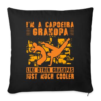 I'm a capoeira grandpa just like a normal grandpa - Sofa pillowcase 17,3'' x 17,3'' (45 x 45 cm) - black - Front