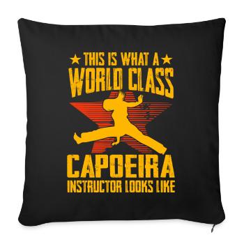 So sieht ein Weltklasse-Capoeira-Instruktor aus - Sofakissenbezug 45 x 45 cm - Schwarz - Vorne