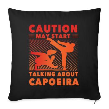 Bei Capoeira ist Vorsicht geboten - Sofakissenbezug 45 x 45 cm - Schwarz - Vorne
