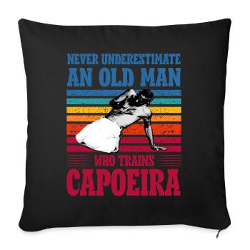 Ne sous-estimez jamais un vieil homme qui s’entraîne à la capoeira - Housse de coussin décorative 45 x 45 cm - noir - Devant
